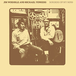 large_JimWoehrle_MichaelYonkers_BordersOfMyMind